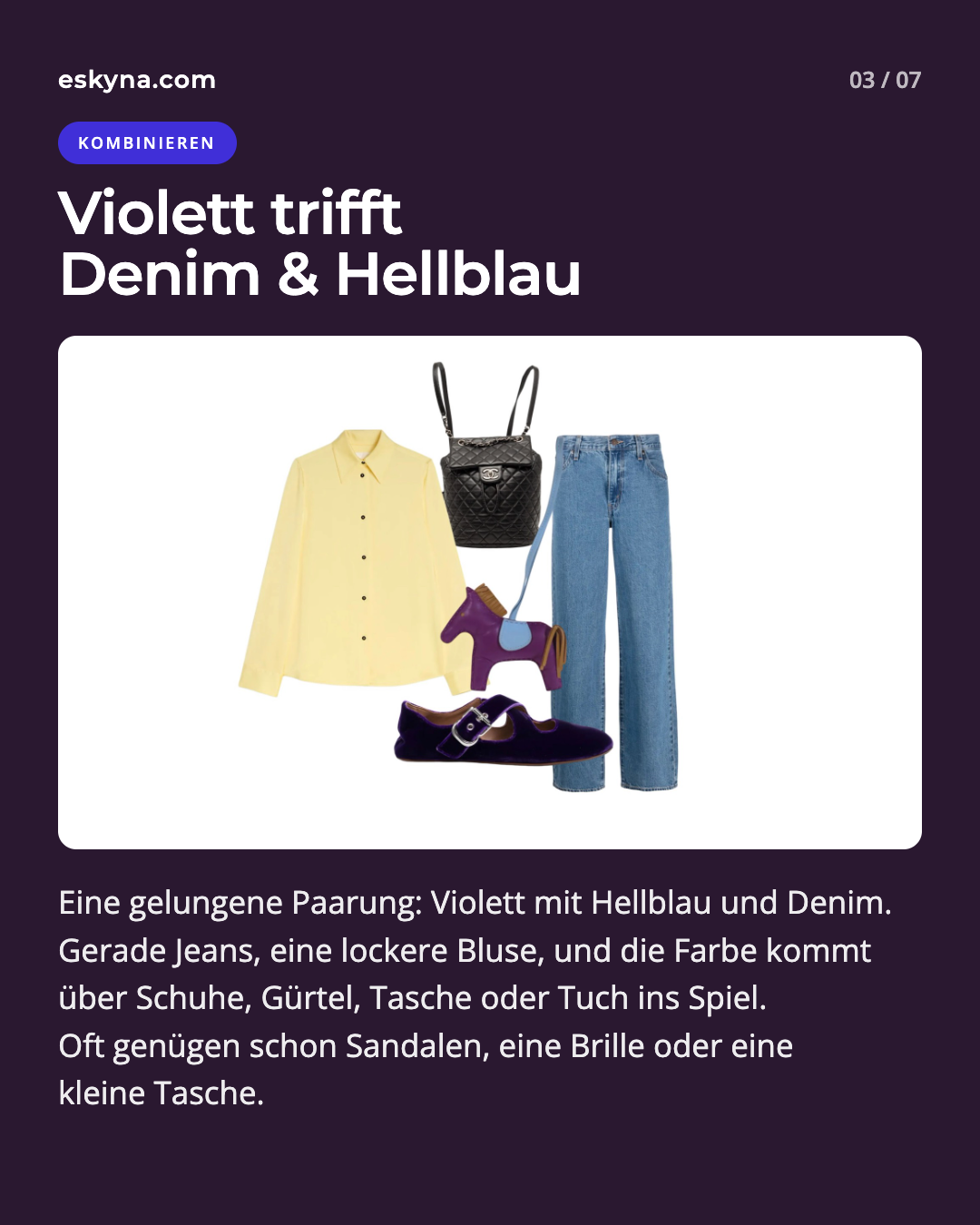 Purple combined with denim and light blue