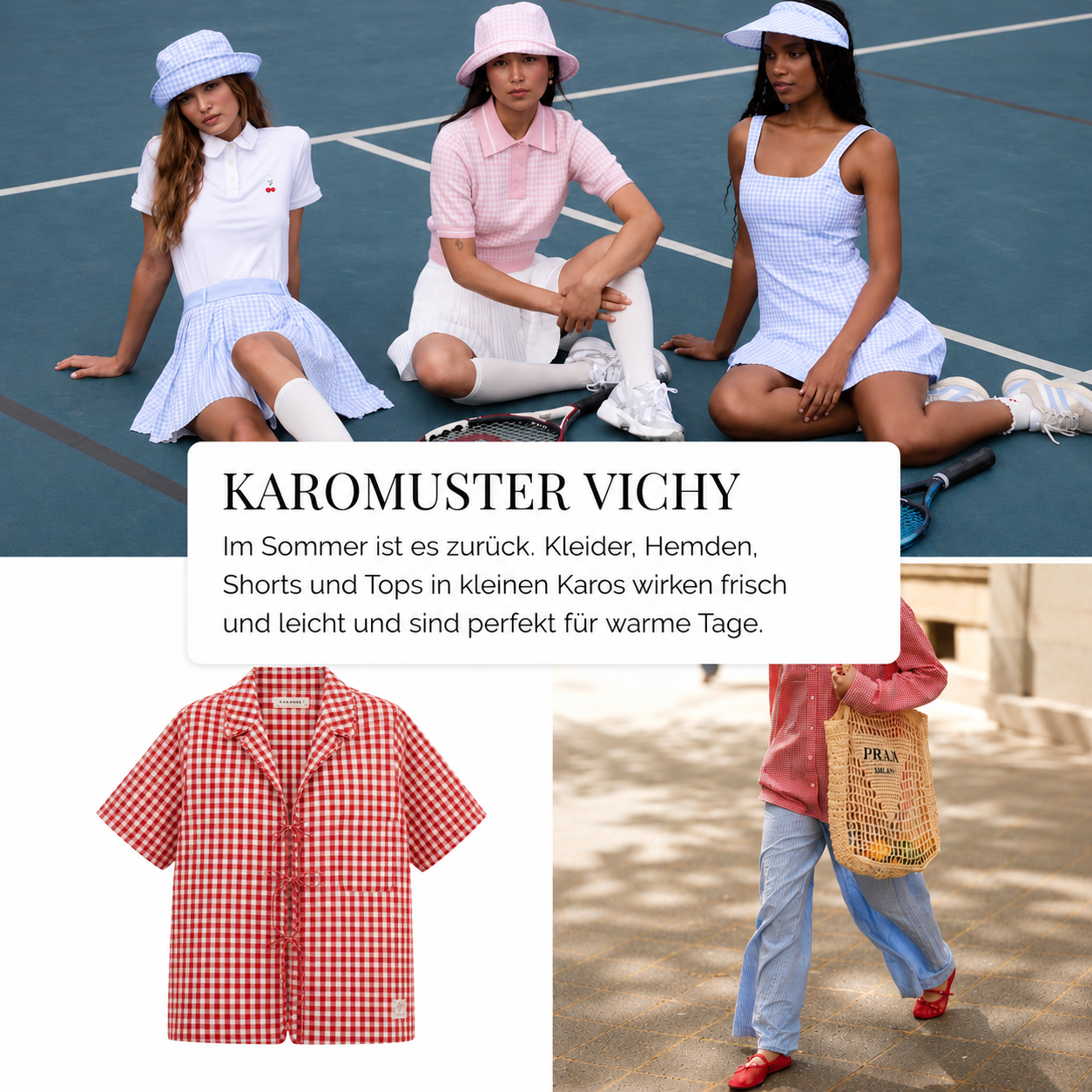 Sommerliche Vichy-Karo-Looks in Hellblau, Rosa und Rot, kombiniert mit sportlichen und leichten Elementen.